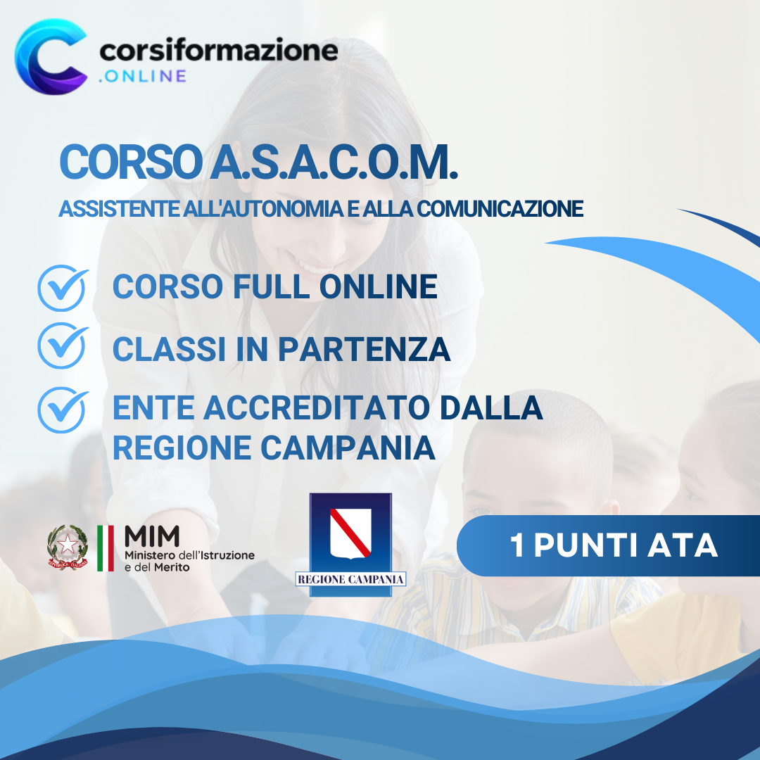 Corso Assistente all’Autonomia e alla Comunicazione (ASACOM) – Qualifica riconosciuta Regione Campania